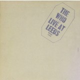 The Who Live At Leeds 200g LP 2017 (vinyl)