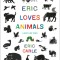 Eric Loves Animals: (Just Like You!)