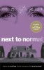 Next to Normal - Carte de Brian Yorkey, Muzical Premiat Pulitzer &amp; Tony Awards