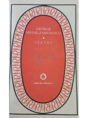 George Mihail-Zamfirescu - Teatru (Editia: 1986) foto