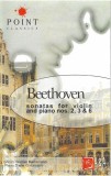 Ludwig van Beethoven / Werner Riessmann &ndash; Dieter Goldmann - Sonatas For Violin And Piano Nos. 2, 3 &amp; 6, Caseta audio