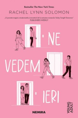 Ne vedem ieri &amp;ndash; Rachel Lynn Solomon foto