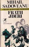 Mihail Sadoveanu - Fratii Jderi