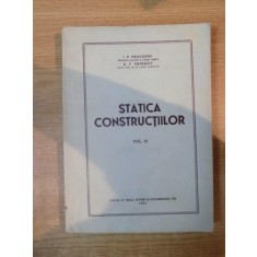 STATICA CONSTRUCTIILOR , VOL. III de I. P. PROCOFIEV , A. F. SMIRNOV , 1951