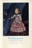Enrique Lafuente Ferrari - Velasquez. Infanți și infante