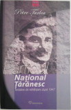 Partidul National Taranesc. Tentative de reinfiintare dupa 1947 &ndash; Petre Turlea