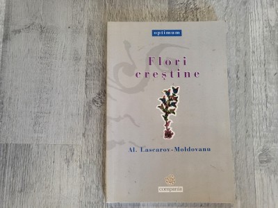 Flori crestine de Al.Lascarov-Moldovanu foto