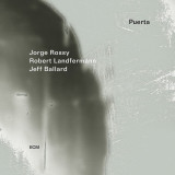 Puerta | Jorge Rossy, Robert Landfermann, Jeff Ballard, Jazz, ECM Records