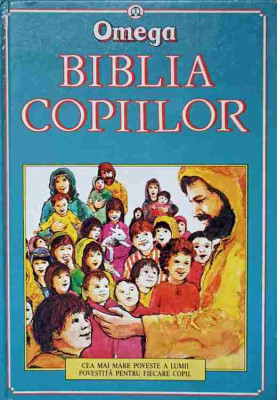 BIBLIA COPIILOR-REPOVESTIT DE PAT ALEXANDER foto