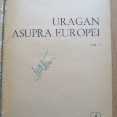 Vintila Corbul - Uragan asupra Europei, Volumul 1