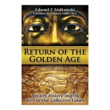 Cumpara ieftin Return of the Golden Age, Edward F. Malkowski