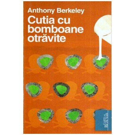 Anthony Berkeley - Cutia cu bomboane otravite - 116241