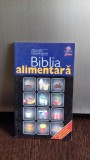 BIBLIA ALIMENTARA - GHEORGHE MENCINICOPSCHI