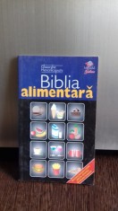 BIBLIA ALIMENTARA - GHEORGHE MENCINICOPSCHI