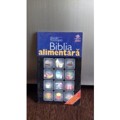 BIBLIA ALIMENTARA - GHEORGHE MENCINICOPSCHI