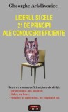 Liderul 21 Principii Conducere Eficienta Gheorghe Aradavoaice Carte Non-fictiune Afaceri Paperback
