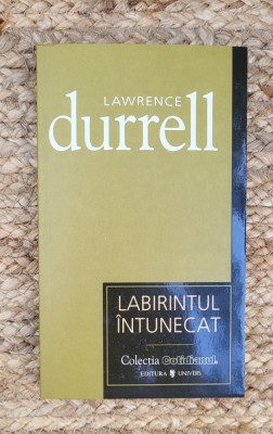 LAWRENCE DURRELL - LABIRINTUL INTUNECAT foto