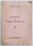 EVREII IN CULTURA UNIVERSALA de SAMY D. YUDA - BUCURESTI, 1928