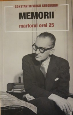 MEMORII: MARTORUL 25 - CONSTANTIN VIRGIL GHEORGHIU ~ (2017 ) foto