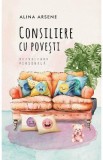 Consiliere cu povesti - Alina Arsene