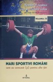 MARI SPORTIVI CARE AU CONCURAT (SI) PENTRU ALTE TARI-DAN-SILVIU BOERESCU