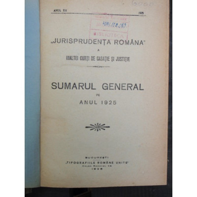 JURISPRUDENTA ROMANA A INALTEI CURTI 1925 foto