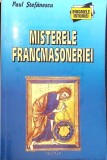 MISTERELE FRANCMASONERIEI - Paul Stefanescu, Vestala 2004, Crestinism, Carte Religioasa, Romana, Paperback