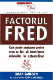 Factorul Fred, Business Tech