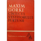 CANTECUL VESTITORULUI FURTUNII-MAXIM GORKI-175956