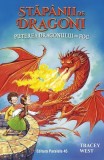 Stăp&acirc;nii de Dragoni. Puterea Dragonului de Foc (Vol. 4) - Paperback brosat - Tracey West - Paralela 45
