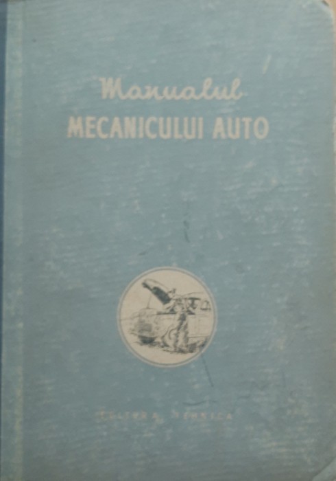 MANUALUL MECANICULUI AUTO - P. A. KOLESNIK