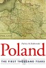 Poland: The First Thousand Years