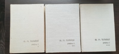 PETRU I - A. N. Tolstoi (3 vol.) foto