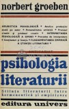 Psihologia literaturii - Norbert Groeben ($S58)