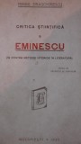 CRITICA STIINTIFICA SI EMINESCU (IN CONTRA METODEI ISTORICE IN LITERATURA)