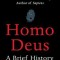 Homo Deus: A Brief History of Tomorrow