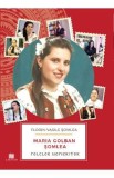 Maria Golban Somlea. Folclor Nepieritor - Florin-Vasile Somlea