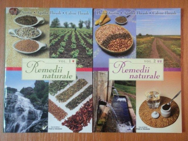 REMEDII NATURALE de PHYLIS AUSTIN, AGATHA THRASH SI CALVIN THRASH VOL.I-II