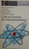 Gibt es Grenzen der Naturforschung? - Leo Baeck, Gerald Holton, Hans Kayser, Erwin Schrodinger