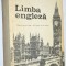 Manual Limba Engleza - Clasa a XII-a 1991, cartonata