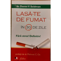 Lasa-te de fumat in 30 de zile. Fara stres! Definitiv!