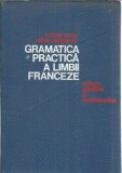 Cumpara ieftin Gramatica practica limba franceza, Marcel Saras, Mihai Stefanescu, Editura Stiintifica Enciclopedica 1976, 520 pagini