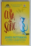 PE CUVANT DE SORICEL de JAMES PATTERSON si CHRIS GRABENSTEIN , ilustratii de JOE SUTPHIN , 2018