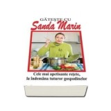 Gateste cu Sanda Marin