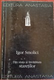Din viata si invatatura staretilor - Igor Smolici (1997)
