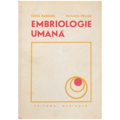 Lucia Bareliuc, Natalia Neagu - Embriologie umana - 129561 foto