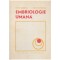 Lucia Bareliuc, Natalia Neagu - Embriologie umana - 129561