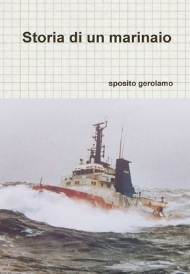 Storia Di Un Marinaio foto