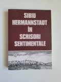 Cumpara ieftin Transilvania- Sibiu Hermannstadt in scrisori sentimentale, Sibiu, 2007