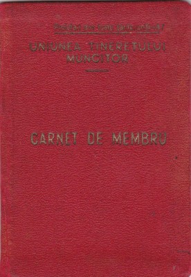 AMS @ - CARNET DE MEMBRU - UNIUNEA TINERETULUI MUNCITOR, 1955 foto